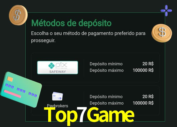 O cassino Top7Game oferece uma grande variedade de métodos de pagamento
